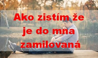 jak poznám že mu na mě záleží|Jak poznám, že mě miluje